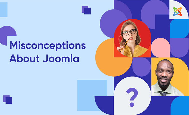 Joomla Hakkında Bilmeniz Gereken Mitler ve Yanılgılar