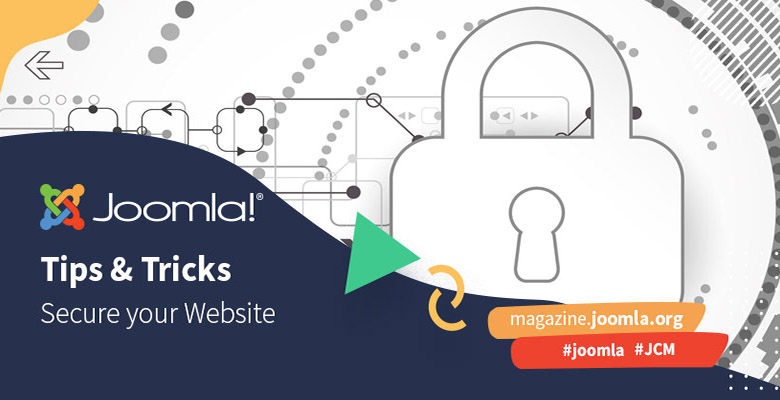 Joomla Web Sitenizi Güvenceye Almak İçin En İyi Uygulamalar